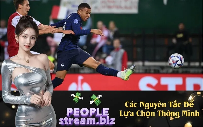 Các Nguyên Tắc Để Lựa Chọn Thông Minh