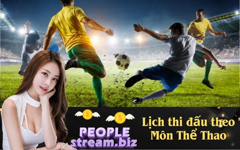Lịch thi đấu theo Môn Thể Thao