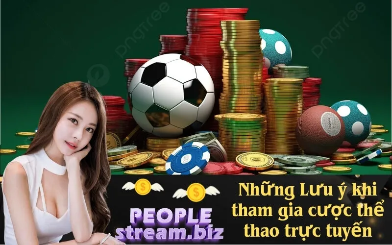 Những Lưu ý khi tham gia cược thể thao trực tuyến