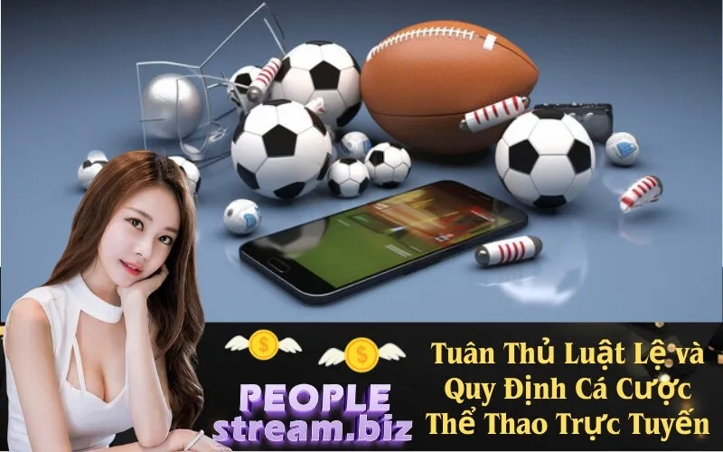 Tuân Thủ Luật Lệ và Quy Định Cá Cược Thể Thao Trực Tuyến