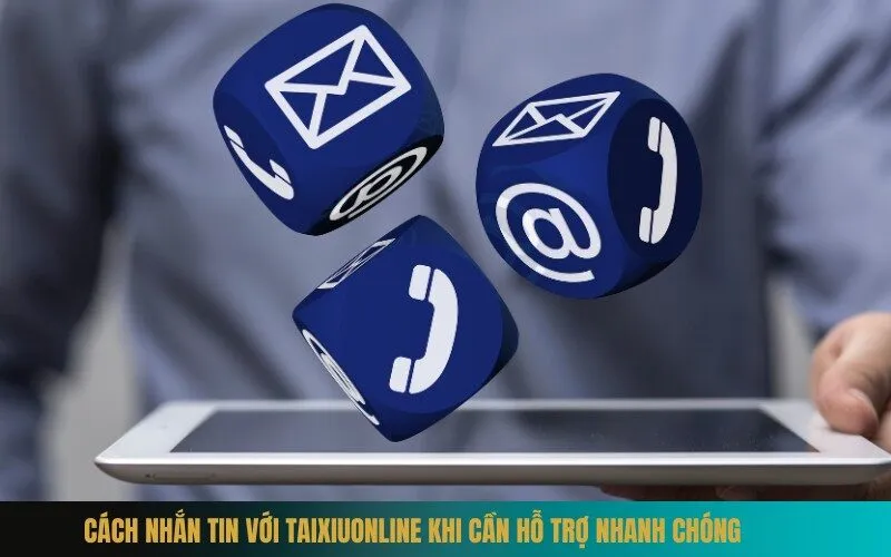 Cách Nhắn Tin Với Taixiuonline Khi Cần Hỗ Trợ Nhanh Chóng