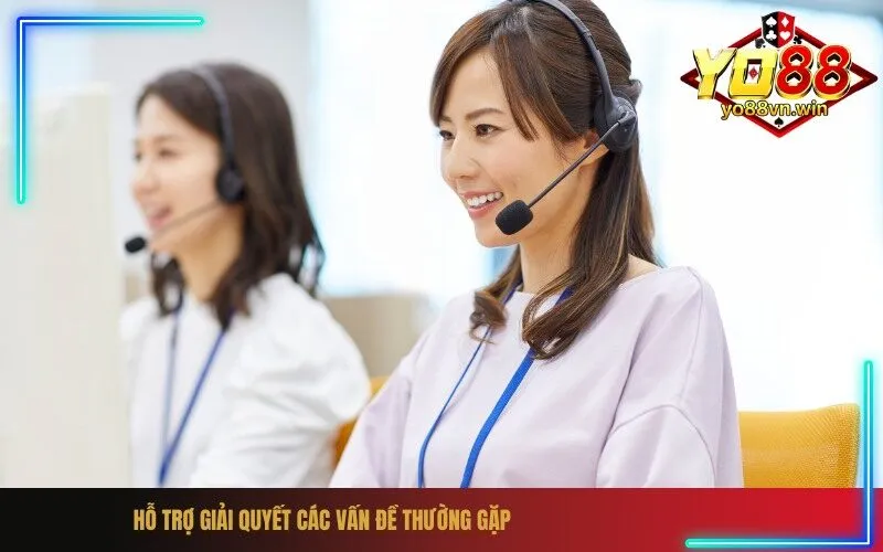 Hỗ Trợ Giải Quyết Các Vấn Đề Thường Gặp