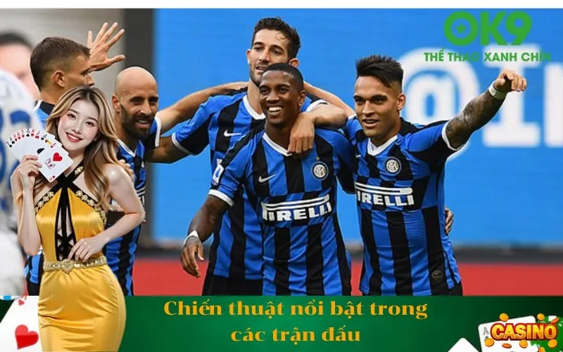 Chiến thuật nổi bật trong các trận đấu